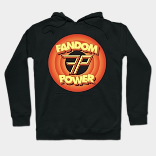 Fandom Power (It's a Toon Thing) Hoodie